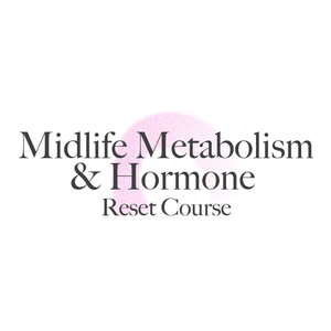 Metabolism & Hormone Reset Course